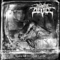 Human Device : Spawn of Afflicted Cattle